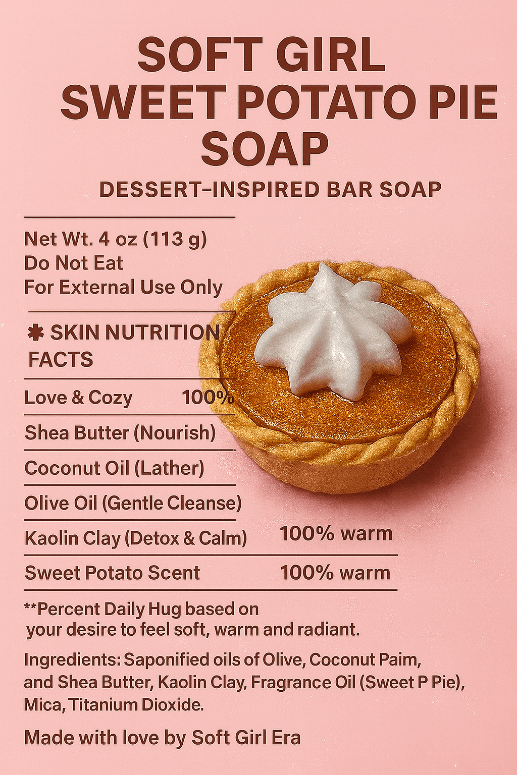 Soft Girl Sweet Potato Pie Soap - Soft Girl Era